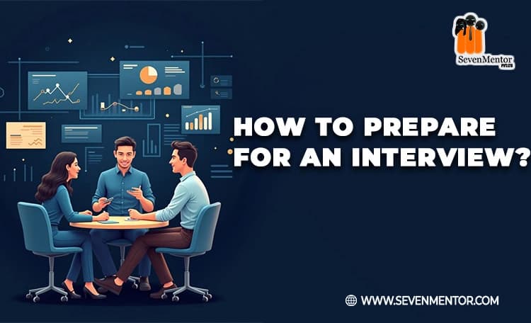 How To Prepare For An Interview?