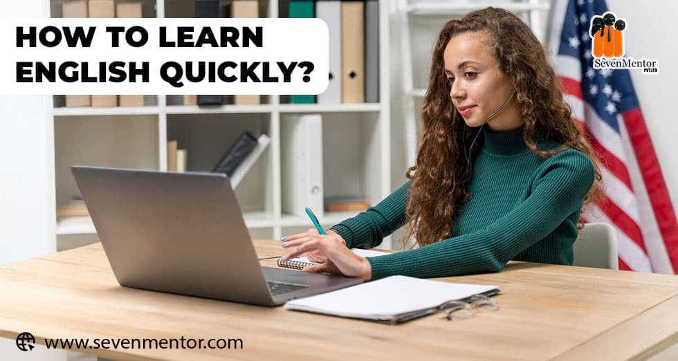 How to Learn English Quickly