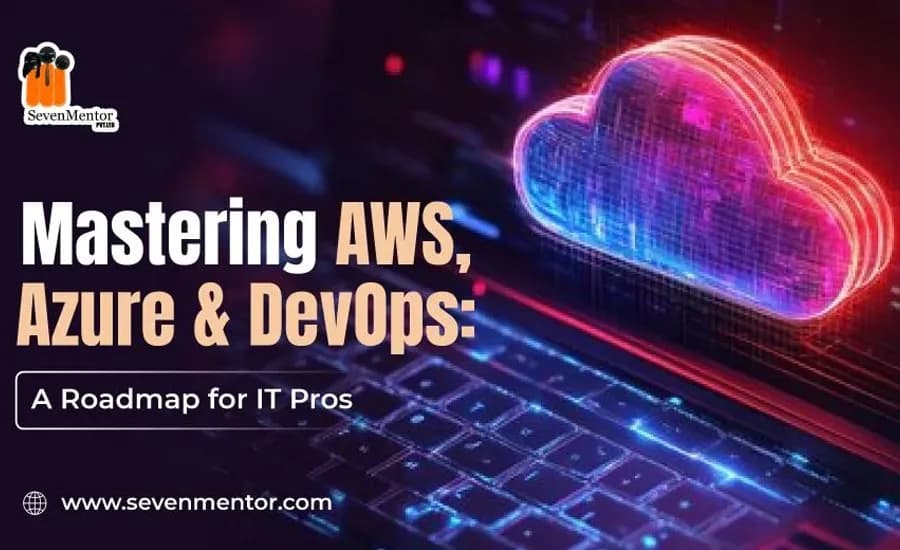 Mastering AWS, Azure & DevOps: A Roadmap for IT Pros