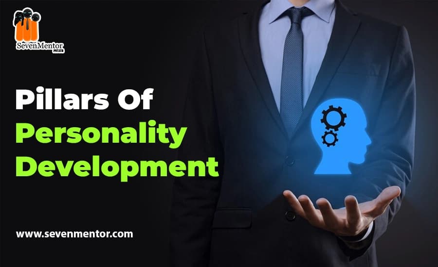 5 Pillars Of Personality Development