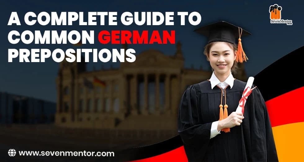 A Complete Guide to Common German Prepositions