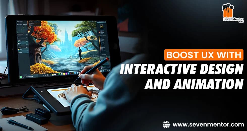 Boost UX With Interactive Design and Animation