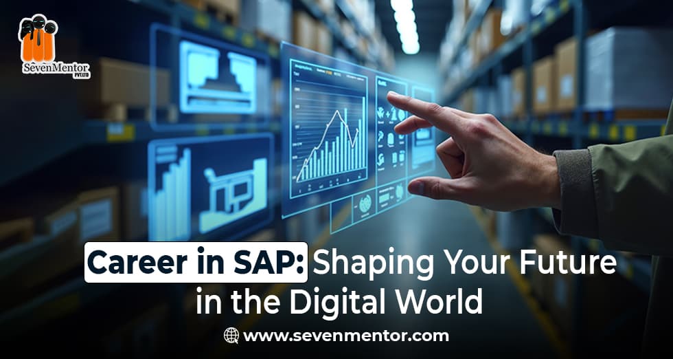 Career in SAP: Unlocking Your Future in the Digital Enterprise World