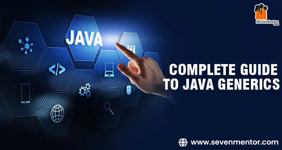 Complete Guide To Java Generics