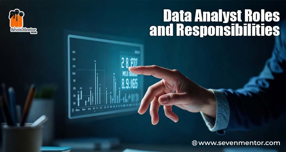 Data Analyst Roles and Responsibilities