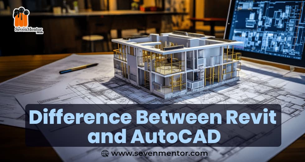 Difference Between Revit and AutoCAD