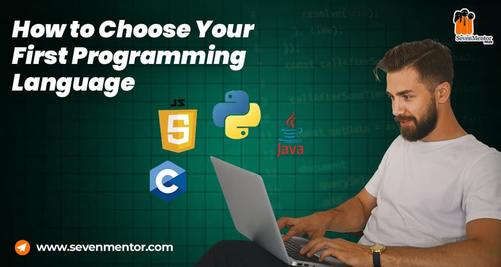How to Choose Your First Programming Language