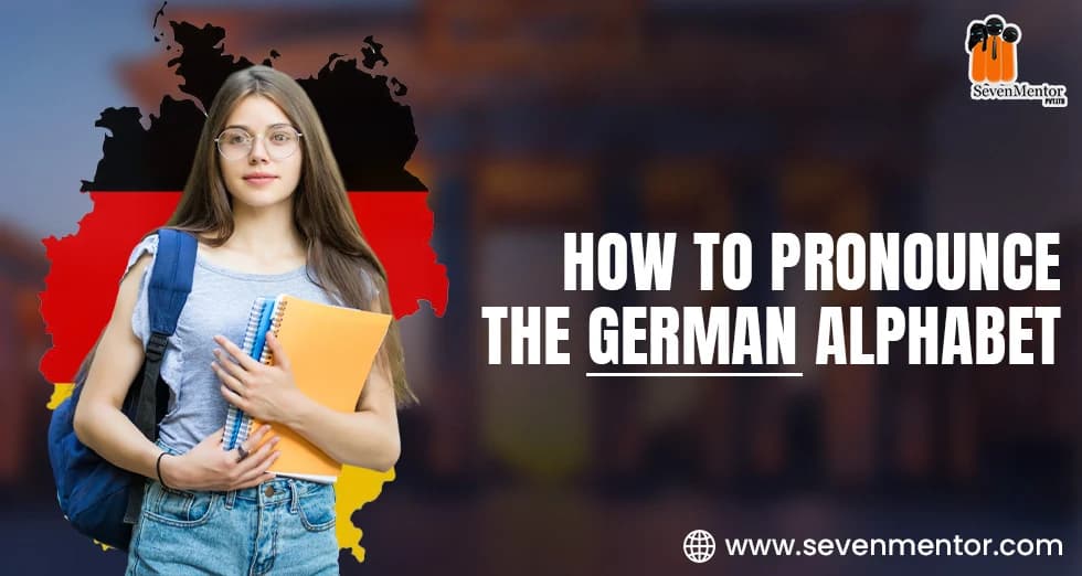 How to Pronounce the German Alphabet
