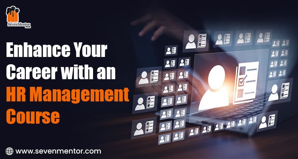 Enhance Your Career with an HR Management Course