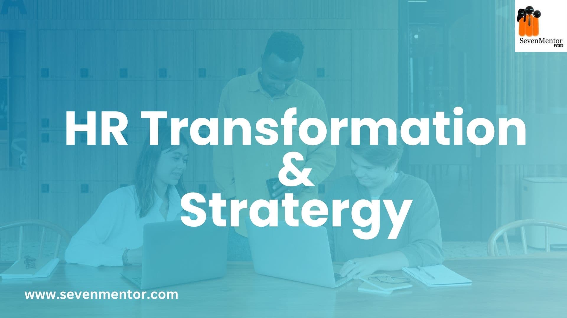 HR Transformation and Strategy