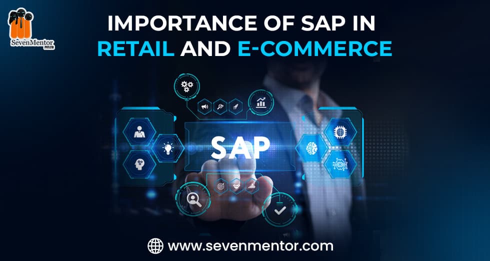Importance of SAP in Retail and E-Commerce