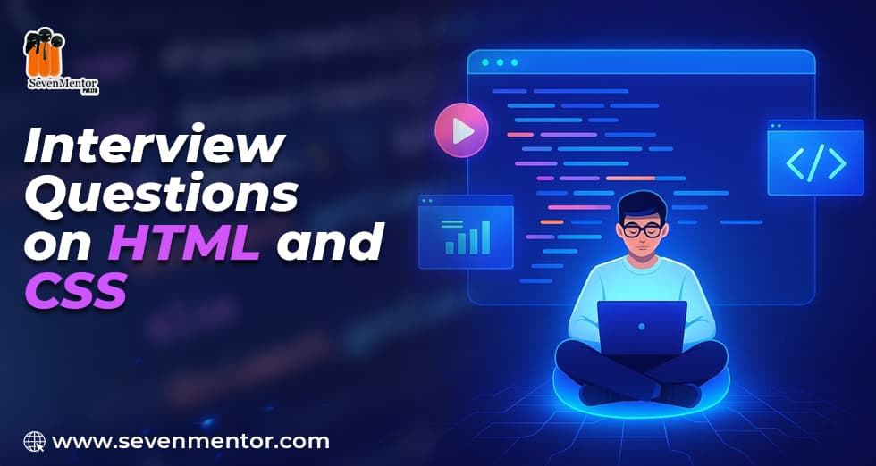 Interview Questions on HTML and CSS