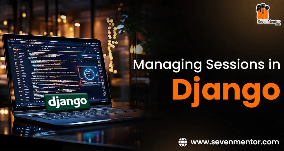 Managing Sessions in Django