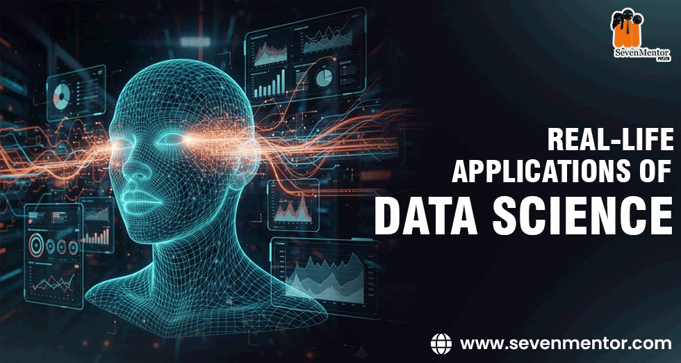 Real-Life Applications of Data Science