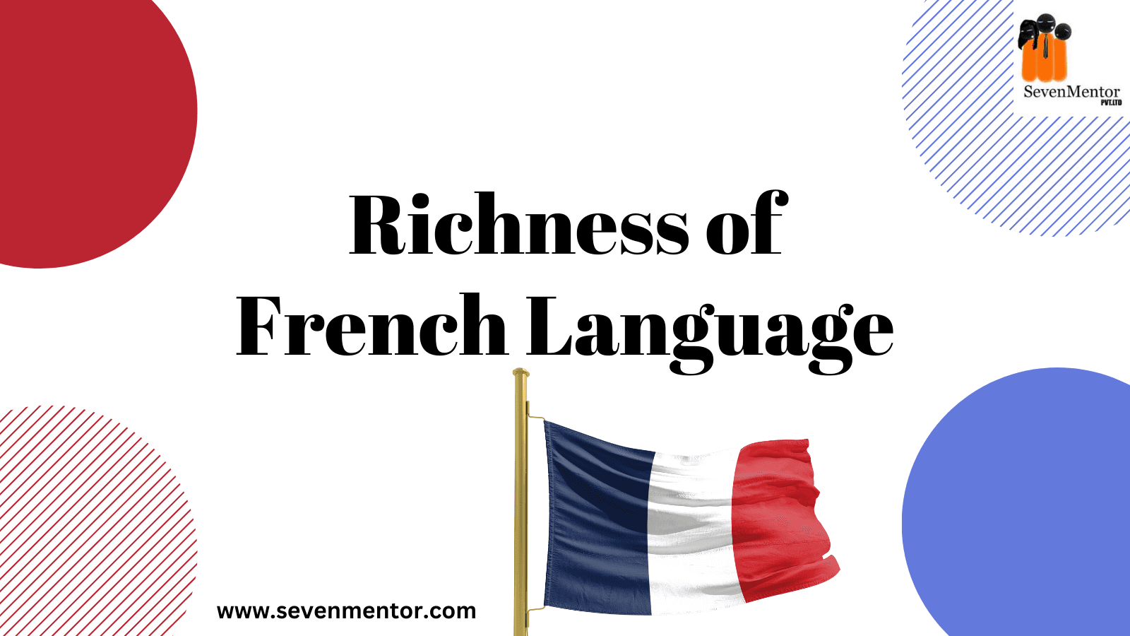 Exploring The Richness of The French Language