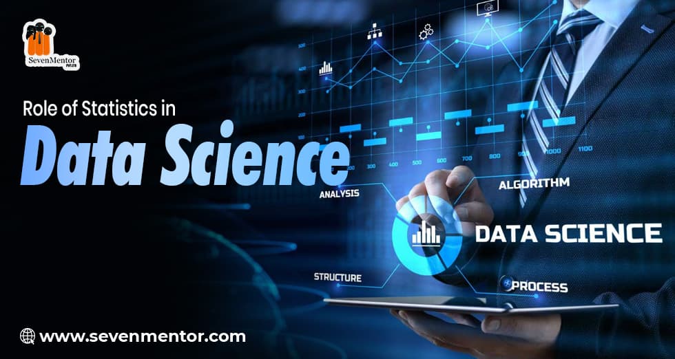 Role of Statistics in Data Science