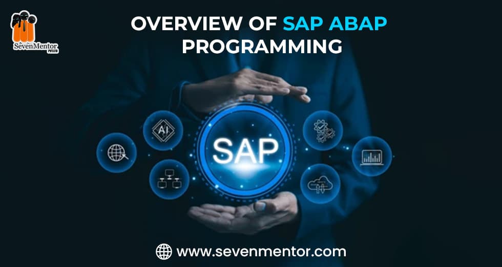 Overview of SAP ABAP Programming
