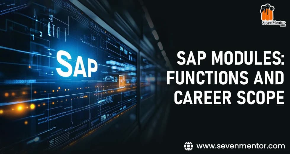 SAP Modules: Functions and Career Scope