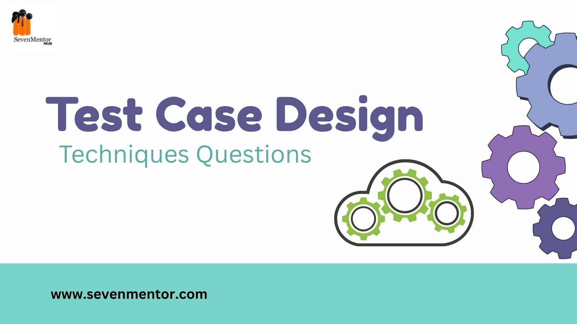 Test Case Design Techniques Questions