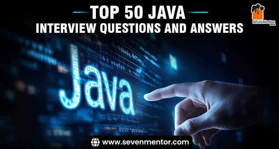 Top 50 Java Interview Questions and answers