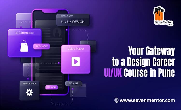 Your Gateway to a Design Career – UI/UX Course in Pune