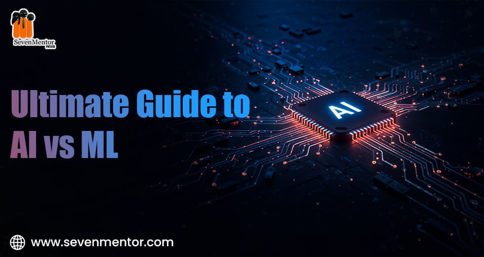 The Ultimate Guide to AI vs ML