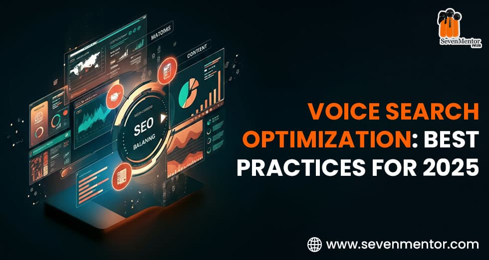 Voice Search Optimization: Best Practices For 2025