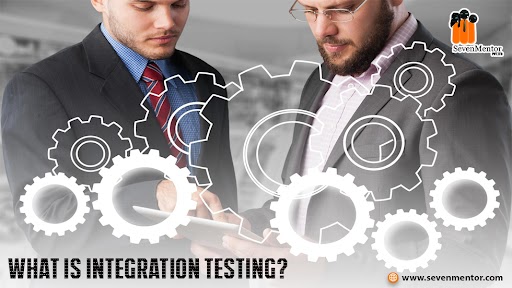 What is Integration Testing?