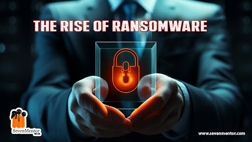 The Rise of Ransomware