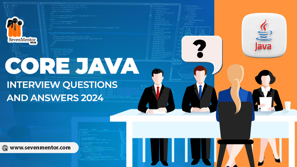 Core Java Interview Questions and Answers 2024