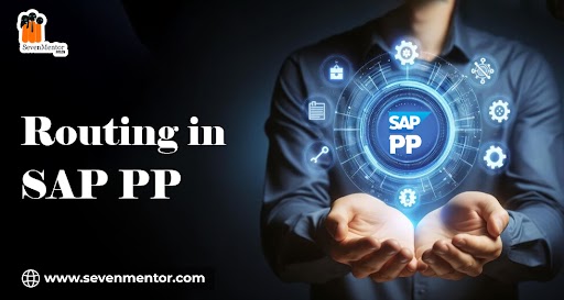 Routing in SAP PP