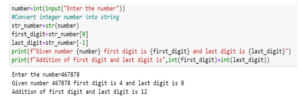 Q. Write a Python program to find sum of first and last digit of a number.