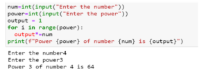 Q.Write a Python program to find power of a number using for loop.