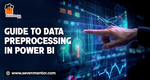 Guide To Data Preprocessing in Power BI