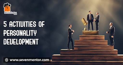 5 Activities of Personality Development