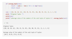 Q. Write a Python program to calculate the average value of the numbers in a given tuple of tuples. 