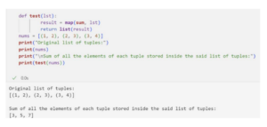 Q.Write a Python program to compute the sum of all the elements of each tuple stored inside a list of tuples. 