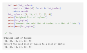 Q. Write a Python program to convert a given list of tuples to a list of lists.