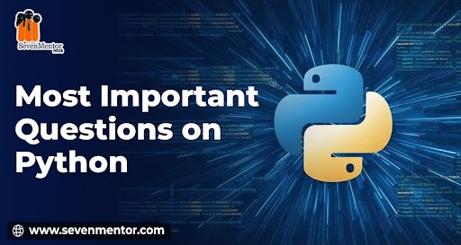 Most Important Questions on Python