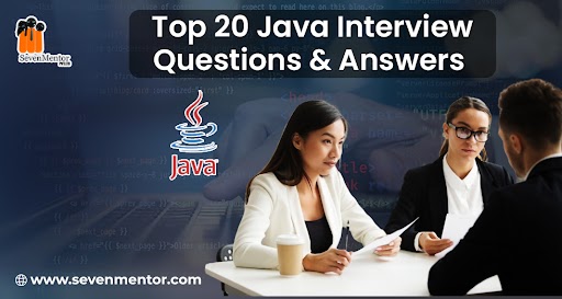 Top 20 Java Interview Questions & Answers