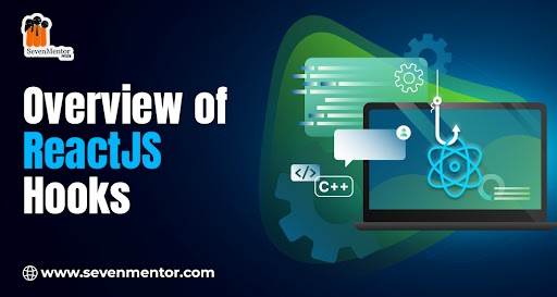 Overview of ReactJS Hooks