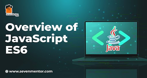 Overview of JavaScript ES6