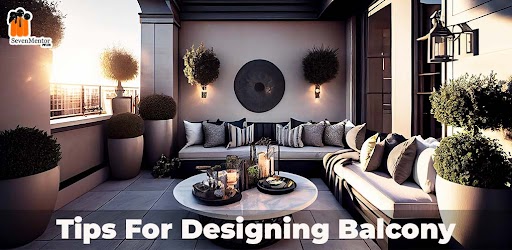 Tips For Designing Balcony 