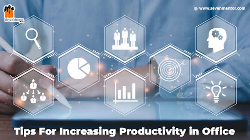 Tips For Increasing Productivity in Office