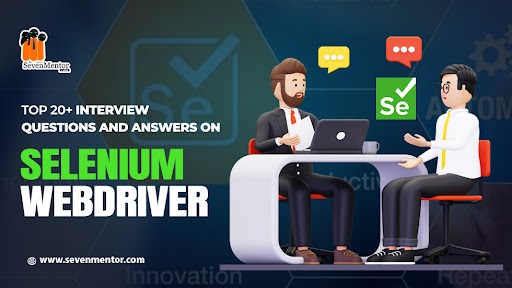 Interview Questions and Answers on Selenium WebDriver