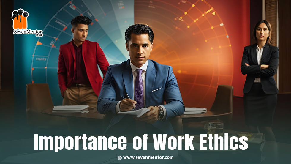 Importance of Work Ethics