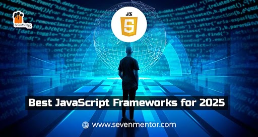 Best JavaScript Frameworks For 2025