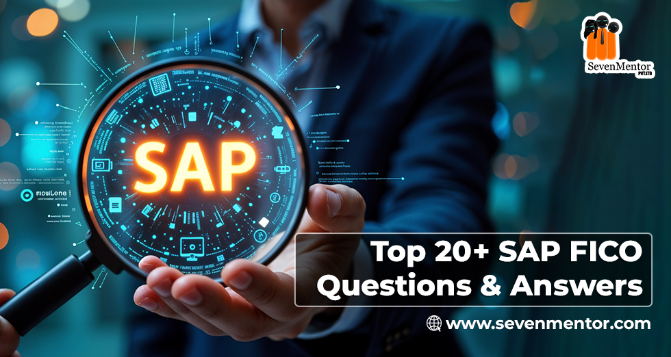 Top 20+ SAP FICO Questions & Answers