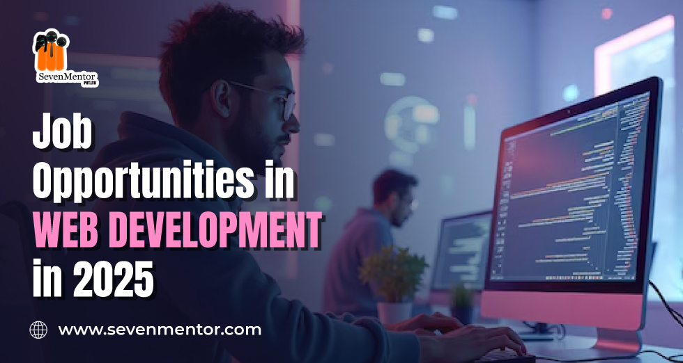 Job Opportunities in Web Development in 2025